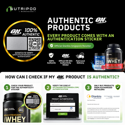 Every Optimum Nutrition product from NutriPod Warehouse comes with an official ON SEA 100% Authentic sticker — scratch to reveal the code and verify it at optimumnutritionsea.com/authentication